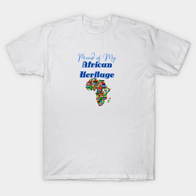 Proud of my African heritage T-Shirt by artsytee